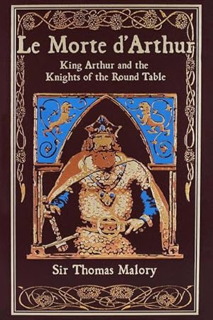 Bild des Verkufers fr Le Morte d'Arthur : King Arthur and the Knights of the Round Table zum Verkauf von AHA-BUCH GmbH