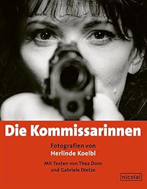 Die Kommissarinnen : [in Zusammenhang mit der Ausstellung "Die Kommissarinnen" im Filmmuseum Berl...