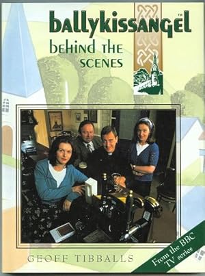 BALLYKISSANGEL: BEHIND THE SCENES.