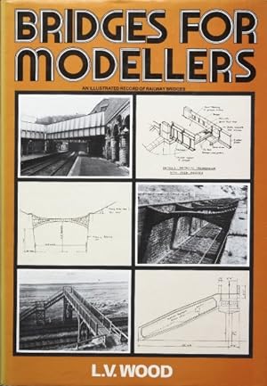 Imagen del vendedor de Bridges for Modellers a la venta por Martin Bott Bookdealers Ltd