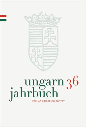 Bild des Verkufers fr Ungarn-Jahrbuch 36 (2020) Zeitschrift fr interdisziplinre Hungarologie zum Verkauf von primatexxt Buchversand