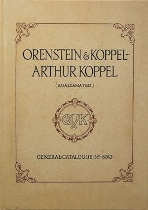 Bild des Verkufers fr Orenstein & Koppel - Arthur Koppel Ltd : General Catalogue No.850 zum Verkauf von Martin Bott Bookdealers Ltd