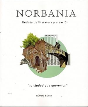 Norbania. Revista de literatura y creación. Número 8. 2021. 'La ciudad que queremos'