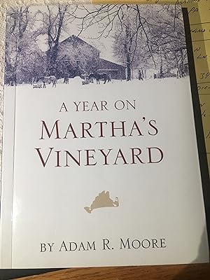 Signed. A Year on Martha's Vineyard