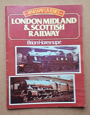 Seller image for London Midland & Scottish Railway (Railway Liveries) for sale by Mr Mac Books (Ranald McDonald) P.B.F.A.