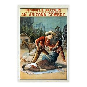 Herbert. K. Betts - An Arizona Cowboy