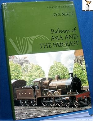 Bild des Verkufers fr Railways of Asia and the Far East zum Verkauf von BookLovers of Bath