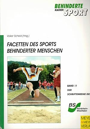 Immagine del venditore per Facetten des Sports behinderter Menschen - Pdagogische und didaktische Grundlagen (Behinderte machen Sport) venduto da Paderbuch e.Kfm. Inh. Ralf R. Eichmann