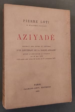 Seller image for AZIYADE. Extrait des notes et lettres d'un lieutenant de la marine anglaise. for sale by Librairie Pique-Puces