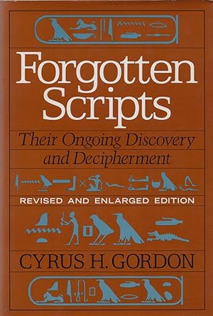 Bild des Verkufers fr Forgotten Scripts: Their Ongoing Discovery and Deciperment zum Verkauf von Cider Creek Books
