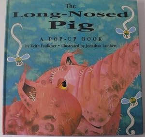 Bild des Verkufers fr The Long-Nosed Pigs. A Pop-up Book zum Verkauf von Antiquariat UPP
