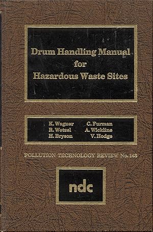 Image du vendeur pour Drum Handling Manual for Hazardous Waste Sites mis en vente par Bookmarc's