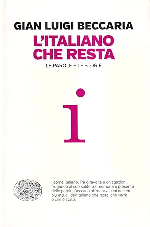 Seller image for L'italiano Che resta. Le Parole e Le Storie for sale by Il Salvalibro s.n.c. di Moscati Giovanni
