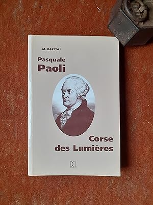 Seller image for Pasquale Paoli - Corse des Lumires for sale by Librairie de la Garenne