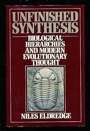 Unfinished Synthesis: Biological Hierarchies and Modern Evolutionary Thought