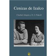 Seller image for Cenizas de Izalco / Ashes of Izalco for sale by eCampus