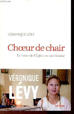 Seller image for Choeur de chair - L'glise est un coeur de femme. for sale by Le-Livre