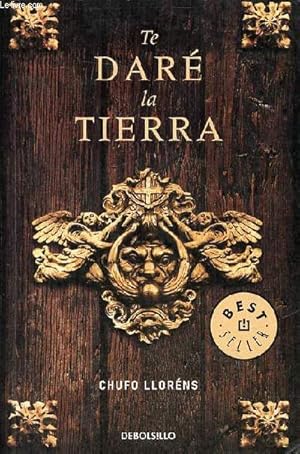 Imagen del vendedor de Te dar la tierra. a la venta por Le-Livre