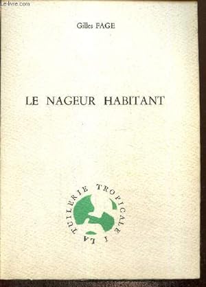 Bild des Verkufers fr Le nageur habitant zum Verkauf von Le-Livre