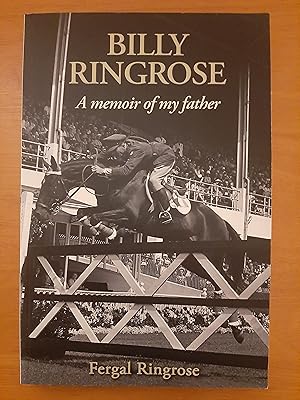 BILLY RINGROSE: A Memoir of my father