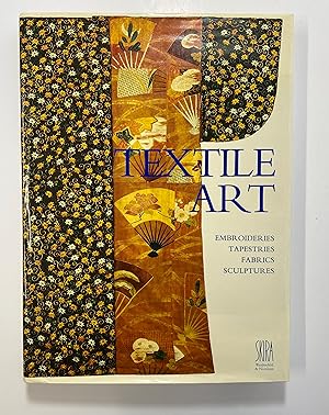 Image du vendeur pour Textile Art: Embroideries, Tapestries, Fabrics, Sculptures mis en vente par Henry Pordes Books Ltd