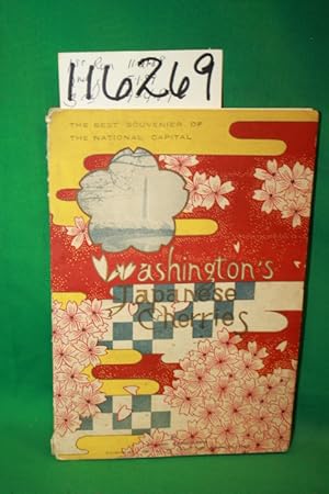 Seller image for The Best Souvenir of the National Capital, Washington's Japenese Cherries for sale by Princeton Antiques Bookshop