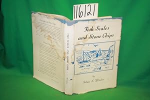 Seller image for Fish Scales and Stone Chips for sale by Princeton Antiques Bookshop