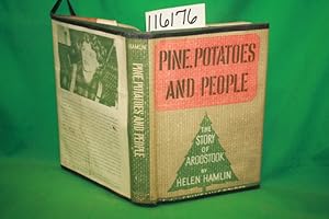 Bild des Verkufers fr Pine, Potatoes and People The Story of Aroostook zum Verkauf von Princeton Antiques Bookshop