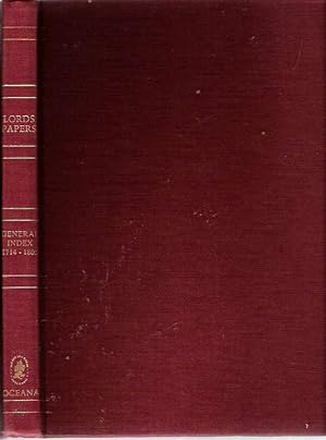 Imagen del vendedor de A General Index to the Sessional Papers Printed By Order of the House of Lords or Presented by Special Command 1714 to 1805 a la venta por Mike's Library LLC