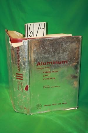 Image du vendeur pour Aluminum Volume Three Fabrication and Finishing mis en vente par Princeton Antiques Bookshop
