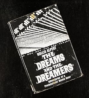 Seller image for The Dreams and the Dreamers - Adventures of a Professional Movie Goer for sale by ezslides