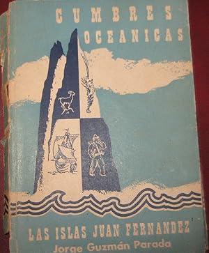 Seller image for Cumbres ocenicas. Las islas Juan Fernndez for sale by Librera Monte Sarmiento
