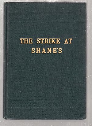 The Strike At Shane's: A Prize Story of Indiana