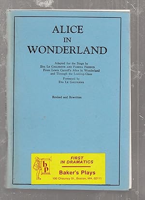 Bild des Verkufers fr Alice In Wonderland: A Play In Two Acts zum Verkauf von Old Book Shop of Bordentown (ABAA, ILAB)