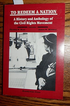 Image du vendeur pour To Redeem A Nation A History & Anthology of the Civil Rights Movement mis en vente par Route 3 Books