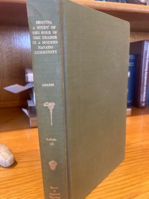 Imagen del vendedor de Shonto: A Study of the Role of the Trader in a Modern Navaho Community a la venta por BROWNVILLE EDUCATION CENTER FOR THE ARTS