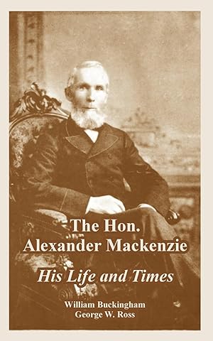 Seller image for HON ALEXANDER MACKENZIE for sale by moluna