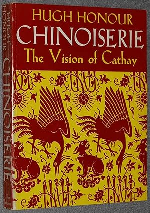 Seller image for Chinoiserie : The Vision of Cathay for sale by Springhead Books