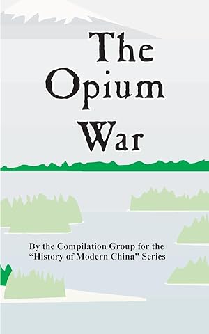 Bild des Verkufers fr OPIUM WAR zum Verkauf von moluna