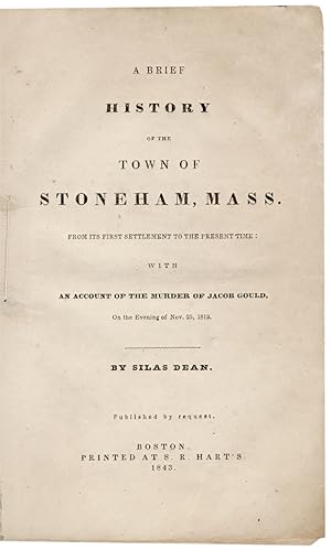 [Murder:] A Brief History of the Town of Stoneham, Mass. From Its First Settlement to the Present...