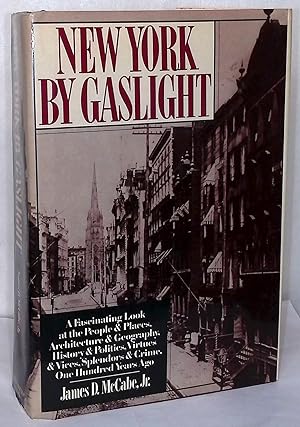 Bild des Verkufers fr New York by Gaslight zum Verkauf von San Francisco Book Company