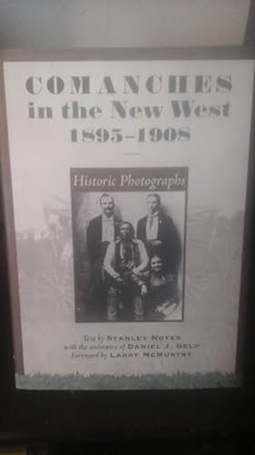 Image du vendeur pour Comanches in the New West, 1895-1908: Historic Photographs mis en vente par Stone Soup Books Inc