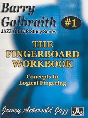 Bild des Verkufers fr Barry Galbraith Jazz Guitar Study 1 -- The Fingerboard Workbook : Concepts in Logical Fingering zum Verkauf von Smartbuy