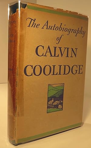 Seller image for The Autobiography of Calvin Coolidge [ SIGNED ] for sale by Yesterday's Gallery, ABAA