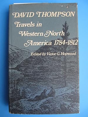 Seller image for Travels in Western North America, 1784-1812 for sale by The People's Co-op Bookstore