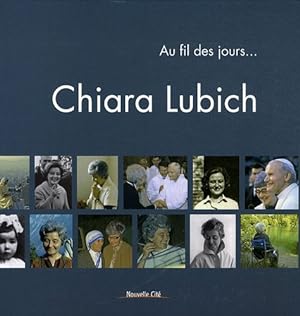 Seller image for Au fil des jours.Chiara Lubich for sale by Libro Co. Italia Srl