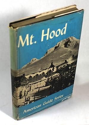 American Guide Series: Mt. Hood