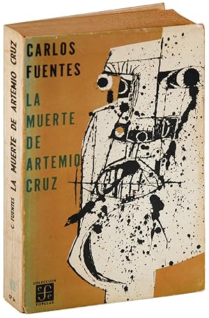 Imagen del vendedor de LA MUERTE DE ARTEMIO CRUZ (THE DEATH OF ARTEMIO CRUZ) - SIGNED a la venta por Captain Ahab's Rare Books, ABAA
