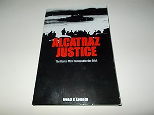 Seller image for Alcatraz Justice: The Rock's Most Famous Murder Trial for sale by Paradise Found Books