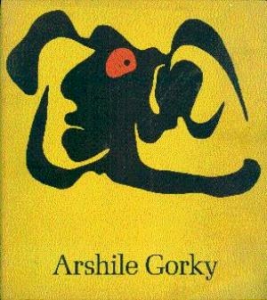 Imagen del vendedor de Arshile Gorky: Paintings, Drawings, Studies a la venta por LEFT COAST BOOKS
